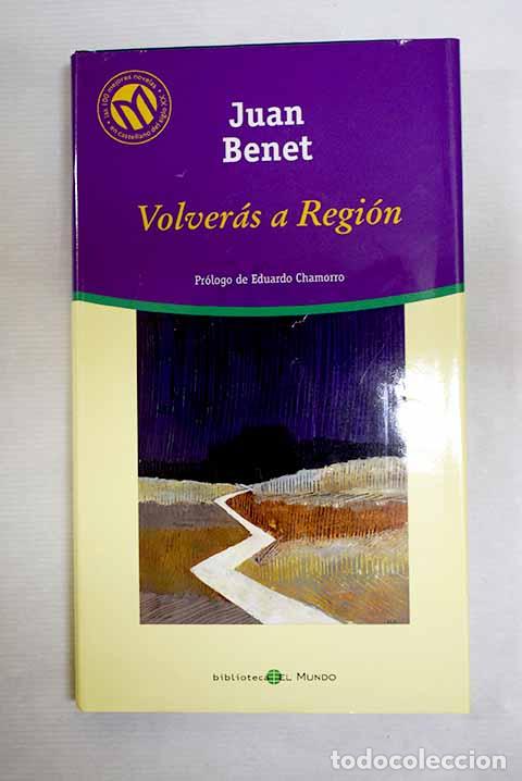 books: Volver&aacute;s a Regi&oacute;n: Benet, Juan.- Benet, Juan
