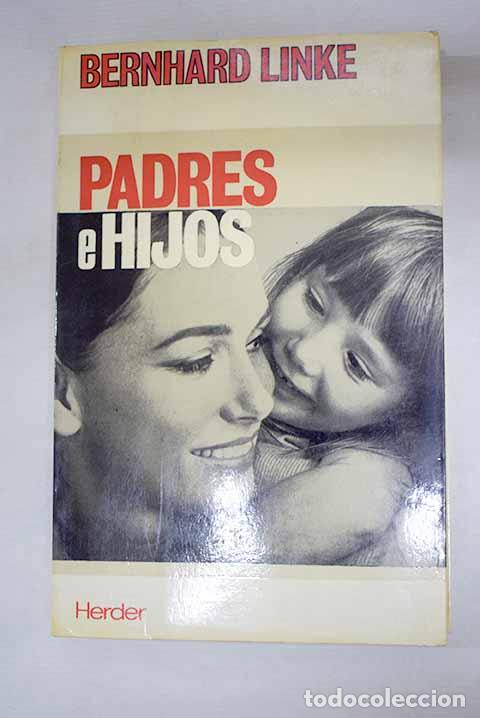 Livres: Padres e hijos: Linke, Bernhard.- Linke, Bernhard