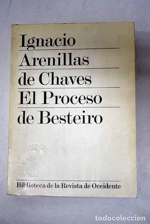 Libros: El proceso de Besteiro.- Arenillas de Chaves, Ignacio - Foto 1