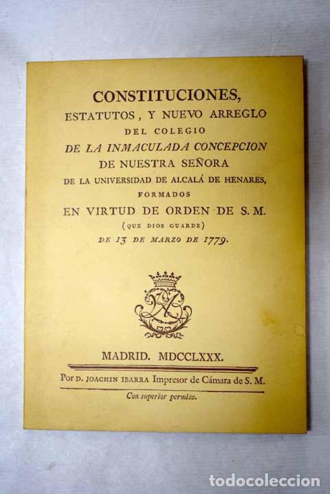 books: Constituciones, estatutos y nuevo arreglo del colegio de la Inmaculada Concepci&oacute;n de Nuestra ...