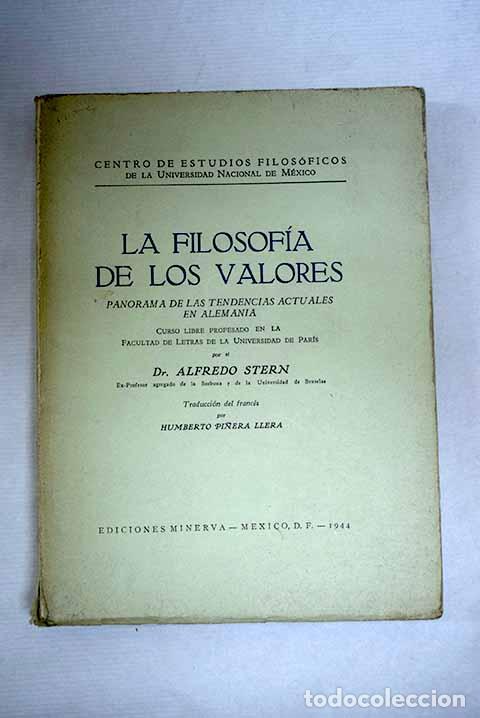 Livres: La filosof&iacute;a de los valores: panorama de las tendencia actuales en Alemania .- Stern, Alfred
