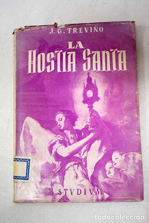 Livres: La Hostia Santa: Trevi&ntilde;o, J. G..- Trevi&ntilde;o, J. G.