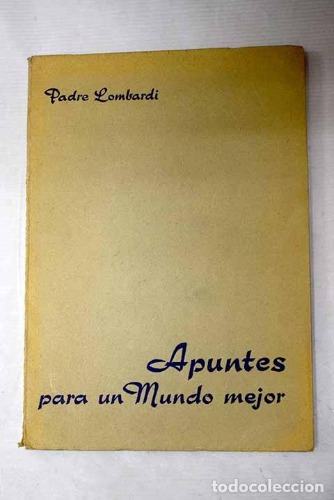 Livros em segunda m&atilde;o: Apuntes para un mundo mejor.- Lombardi, Ricardo