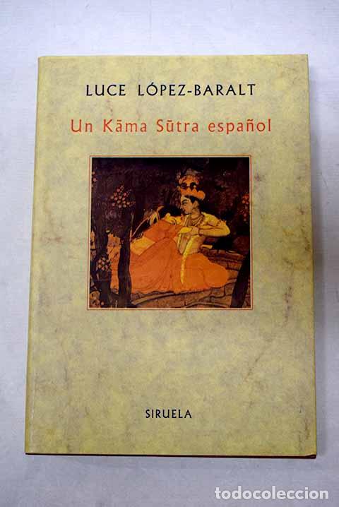 B&uuml;cher: Un Kama Sutra espa&ntilde;ol.- L&oacute;pez Baralt, Luce