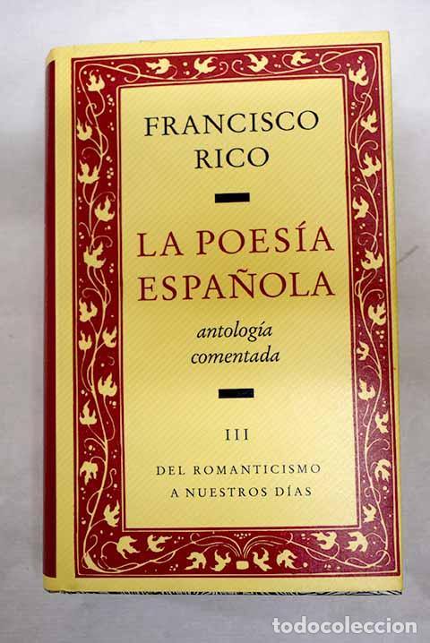 Livres: La poes&iacute;a espa&ntilde;ola: antolog&iacute;a comentada, tomo III