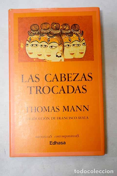Libros: Las cabezas trocadas.- Mann, Thomas - Foto 1