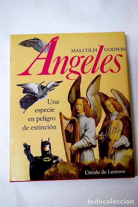 Livros em segunda m&atilde;o: &Aacute;ngeles: una especie en peligro de extinci&oacute;n.- Godwin, Malcolm