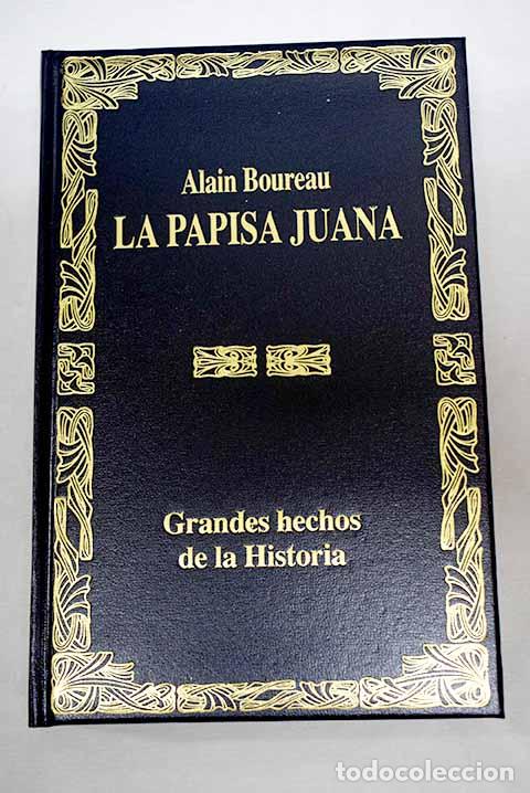 B&uuml;cher: La Papisa Juana: Boureau, Alain.- Boureau, Alain