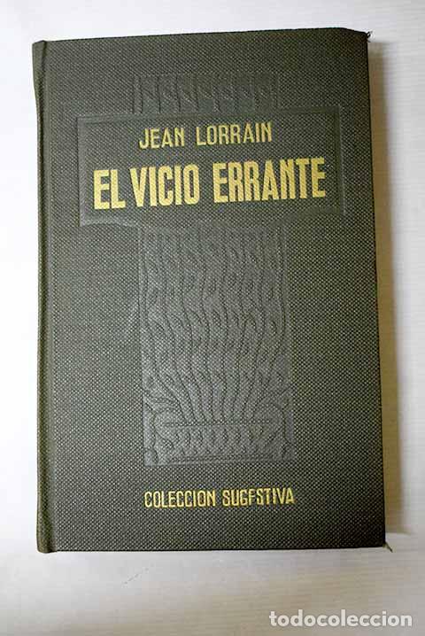 Libros: El vicio errante: Lorrain, Jean.- Lorrain, Jean - Foto 1