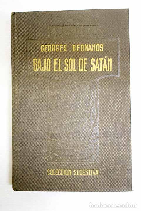books: Bajo el Sol de Sat&aacute;n.- Bernanos, Georges