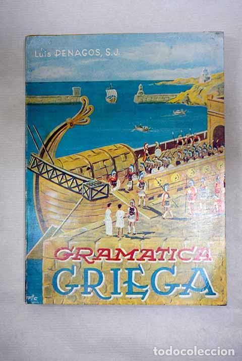 B&uuml;cher: Gram&aacute;tica griega: Penagos, Luis.- Penagos, Luis