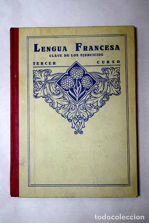 Libros: Lengua francesa: tercer curso: clave de los ejercicios - Foto 1