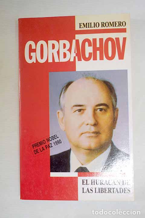 Livros em segunda m&atilde;o: Gorbachov y el hurac&aacute;n de las libertades.- Romero, Emilio