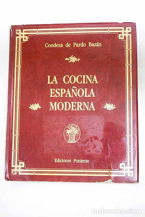Livros em segunda m&atilde;o: La cocina espa&ntilde;ola moderna.- Pardo Baz&aacute;n, Emilia