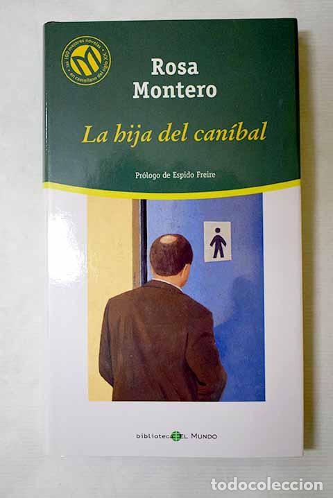 Livres: La hija del can&iacute;bal: Montero, Rosa.- Montero, Rosa