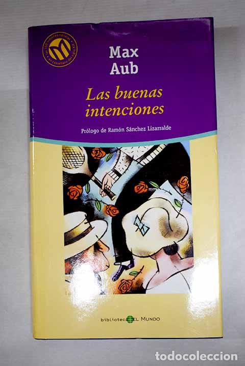 Libros: Las buenas intenciones.- Aub, Max - Foto 1