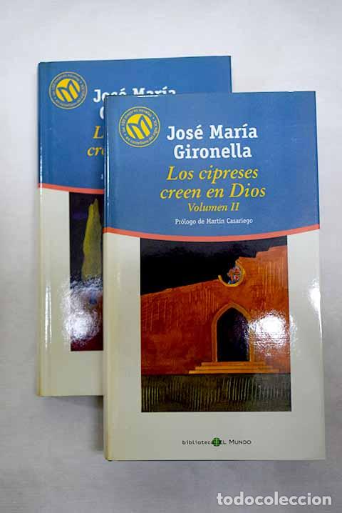 B&uuml;cher: Los cipreses creen en Dios.- Gironella, Jos&eacute; Mar&iacute;a