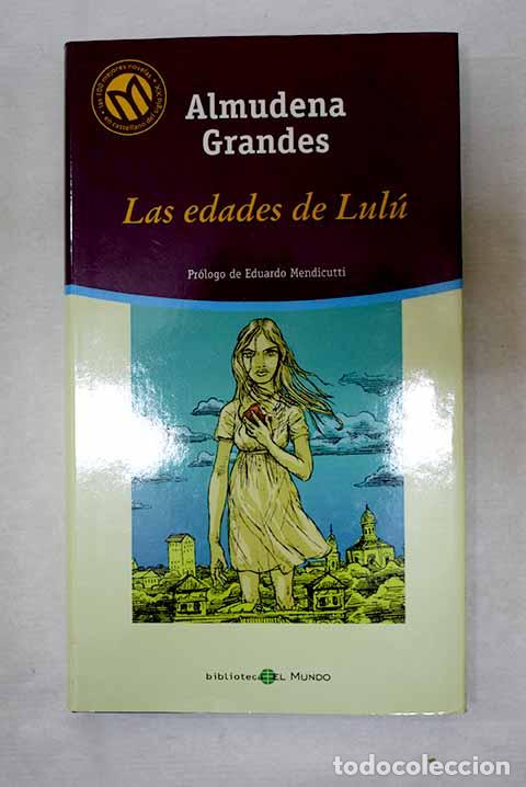 books: Las edades de Lul&uacute;: Grandes, Almudena.- Grandes, Almudena