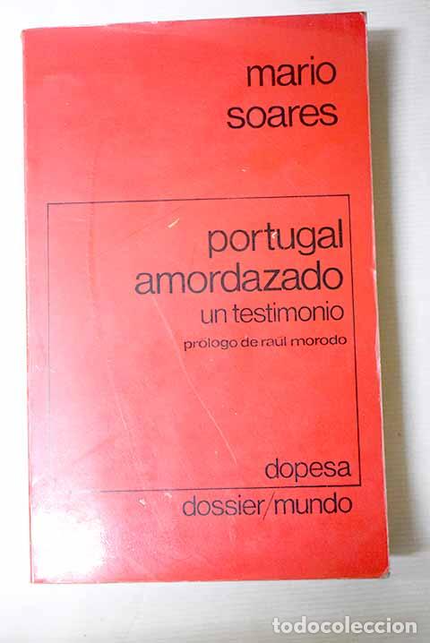 Livres: Portugal amenazado: un testimonio.- Soares, Mario