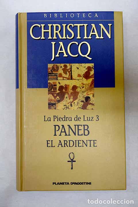 Libros: Paneb el Ardiente: Jacq, Christian.- Jacq, Christian