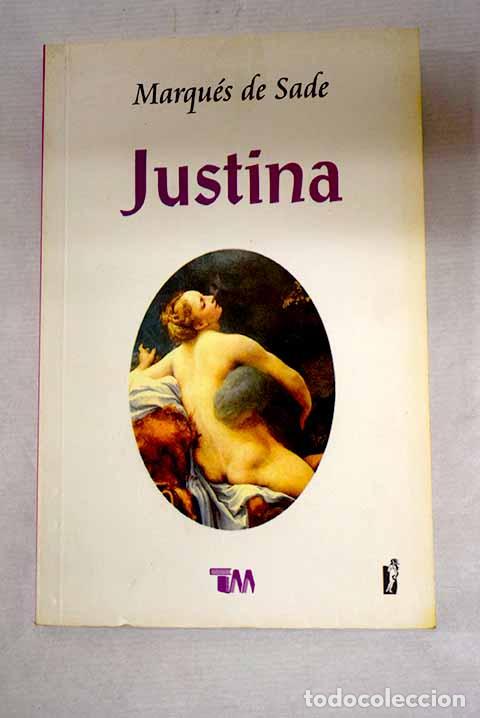 Libri di seconda mano: Justina: Marqu&eacute;s de Sade.- Marqu&eacute;s de Sade