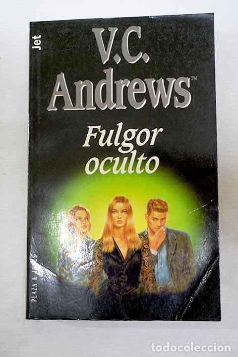 Libros: Fulgor oculto: Andrews, V. C..- Andrews, V. C. - Foto 1
