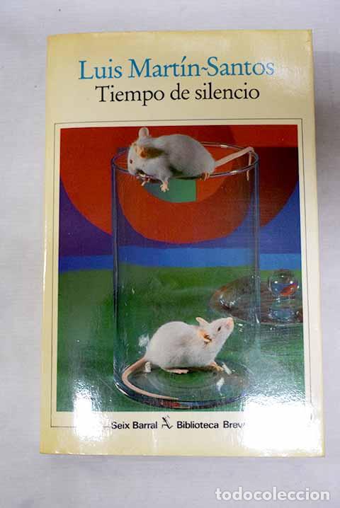 B&uuml;cher: Tiempo de silencio: Mart&iacute;n-Santos, Luis.- Mart&iacute;n-Santos, Luis