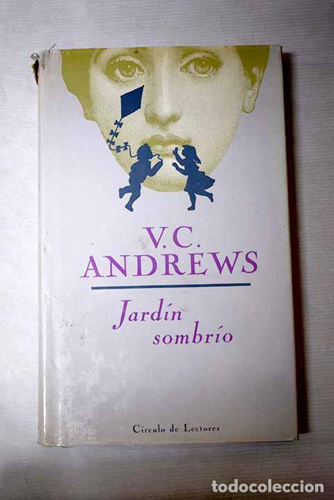 B&uuml;cher: Jard&iacute;n sombr&iacute;o: Andrews, V. C..- Andrews, V. C.