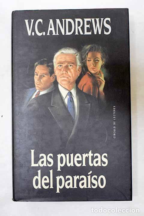 B&uuml;cher: Las puertas del para&iacute;so.- Andrews, V. C.