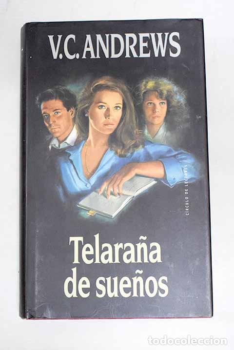 Libros: Telara&ntilde;a de sue&ntilde;os: Andrews, V. C..- Andrews, V. C. - Foto 1