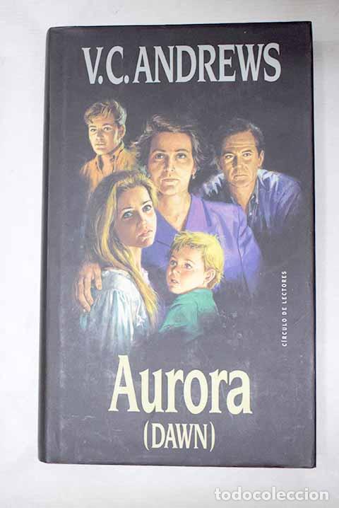 B&uuml;cher: Aurora: (Dawn): Andrews, V. C..- Andrews, V. C.