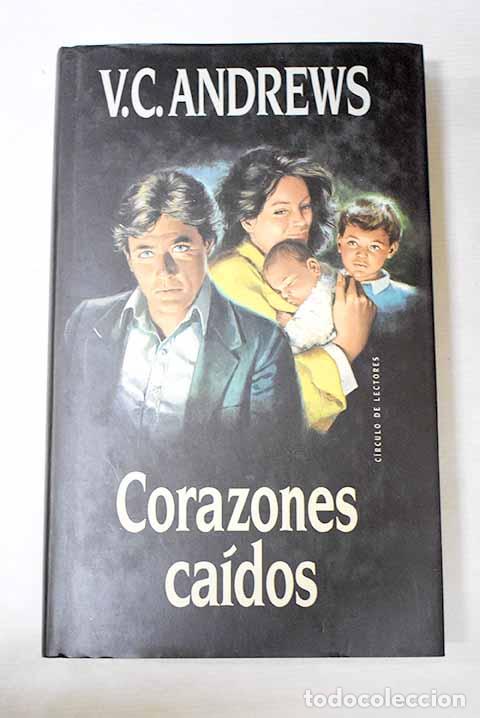 Libri di seconda mano: Corazones ca&iacute;dos: Andrews, V. C..- Andrews, V. C.