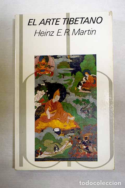 Livres: El arte tibetano: Mart&iacute;n, Heinz E. R..- Mart&iacute;n, Heinz E. R.