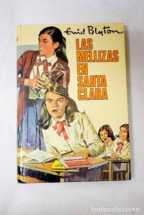 Libros: Las mellizas en Santa Clara.- Blyton, Enid
