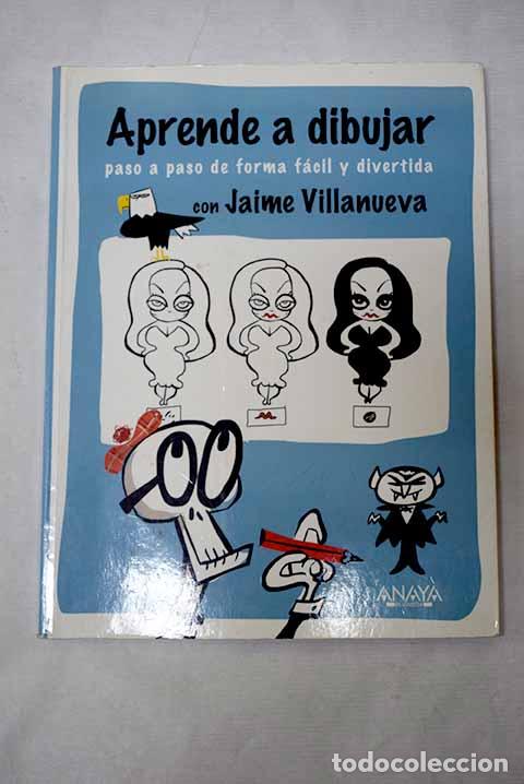 Livros em segunda m&atilde;o: Aprende a dibujar con Jaime Villanueva.- Villanueva Garc&iacute;a, Jaime