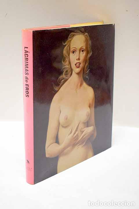 Libros: L&aacute;grimas de Eros: 20 oct 2009-31 ene 2010 - Foto 1