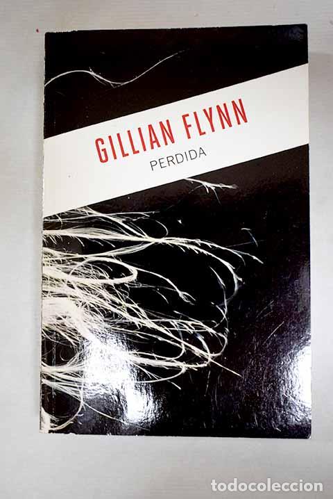 Libros: Perdida: Flynn, Gillian.- Flynn, Gillian - Foto 1