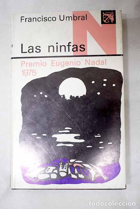 books: Las ninfas: Umbral, Francisco.- Umbral, Francisco