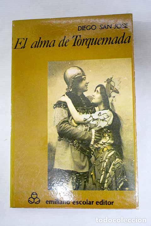 B&uuml;cher: El alma de Torquemada.- San Jos&eacute;, Diego