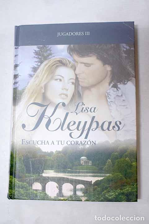 Livros em segunda m&atilde;o: Escucha a tu coraz&oacute;n.- Kleypas, Lisa
