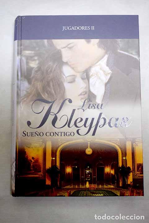 Livros em segunda m&atilde;o: Sue&ntilde;o contigo: Kleypas, Lisa.- Kleypas, Lisa