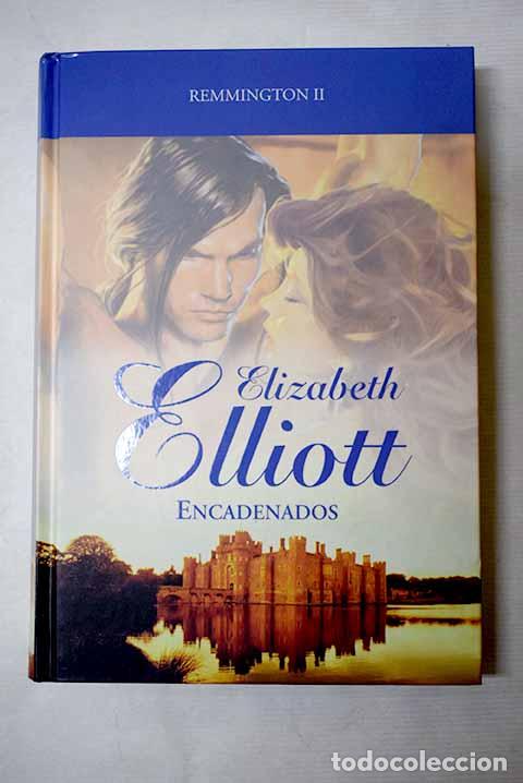 Livros em segunda m&atilde;o: Encadenados: Elliott, Elizabeth.- Elliott, Elizabeth