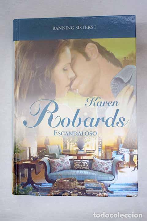 Livros em segunda m&atilde;o: Escandaloso: Robards, Karen.- Robards, Karen