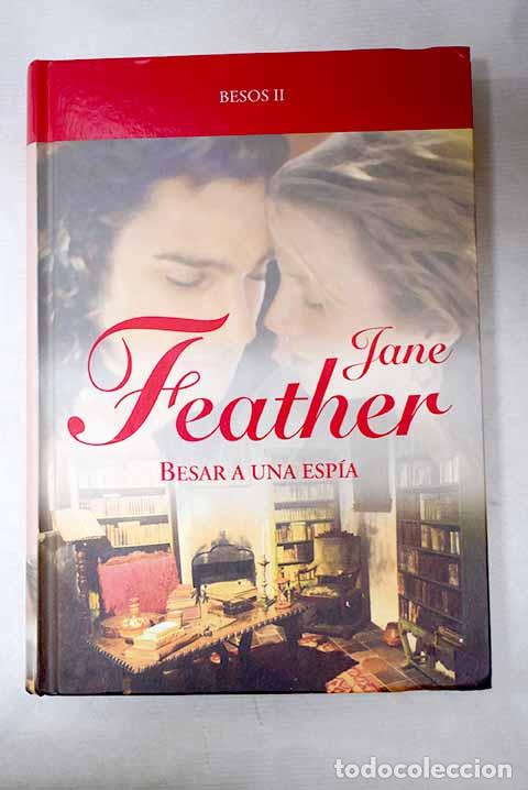 Livros em segunda m&atilde;o: Besar a una esp&iacute;a: Feather, Jane.- Feather, Jane