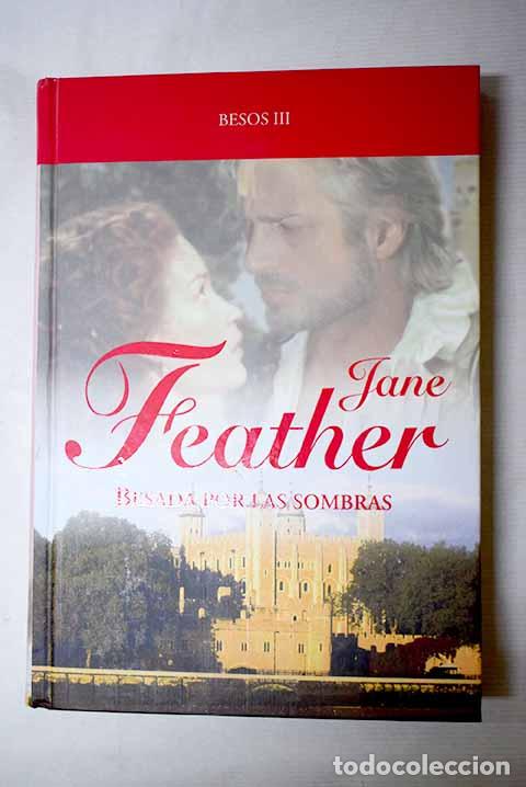 Livros em segunda m&atilde;o: Besada por las sombras.- Feather, Jane