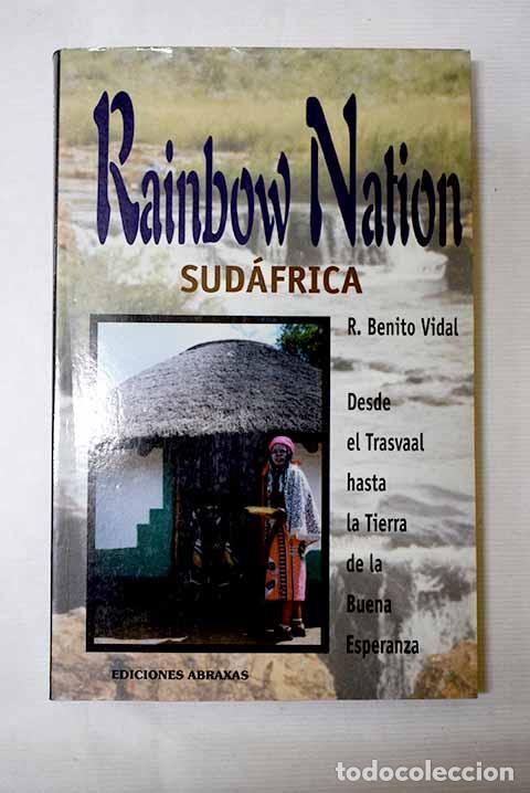 Libri di seconda mano: Rainbow Nation (Sud&aacute;frica): desde el Trasvaal hasta la Tierra de la Buena Esperanza