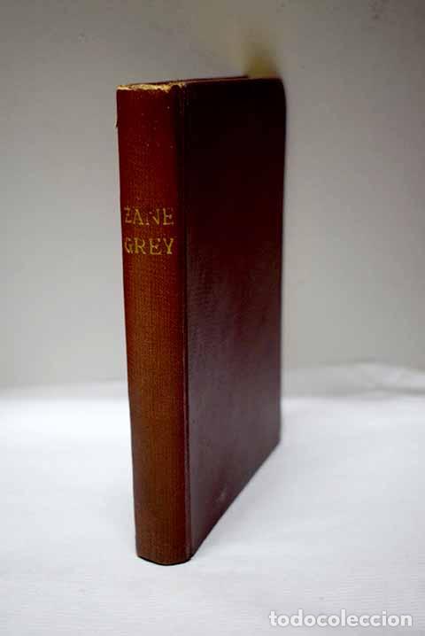 Livres: Guarida de ladrones: Grey, Zane.- Grey, Zane