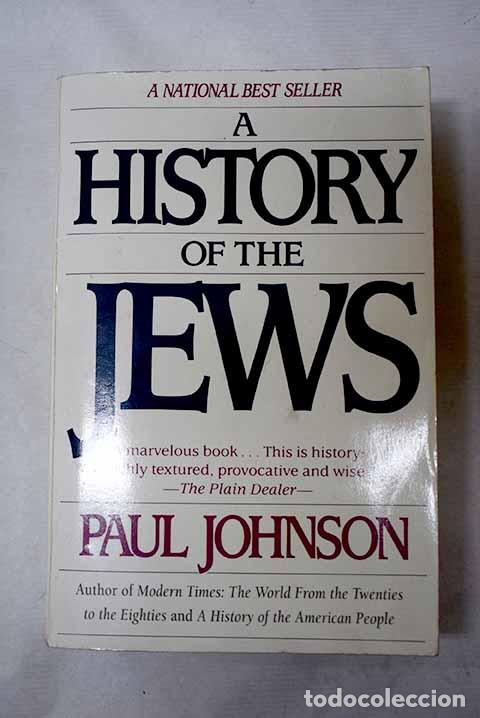 Livres: A History of the Jews.- Johnson, Paul
