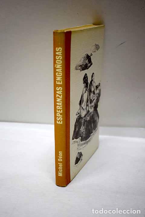 B&uuml;cher: Esperanzas enga&ntilde;osas.- D&eacute;on, Michel