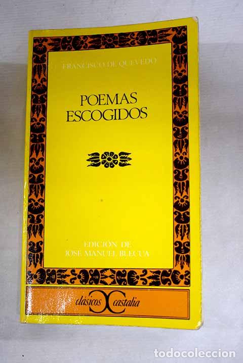 Livros em segunda m&atilde;o: Poemas escogidos: Quevedo y Villegas, Francisco de.- Quevedo y Villegas, Francisco de